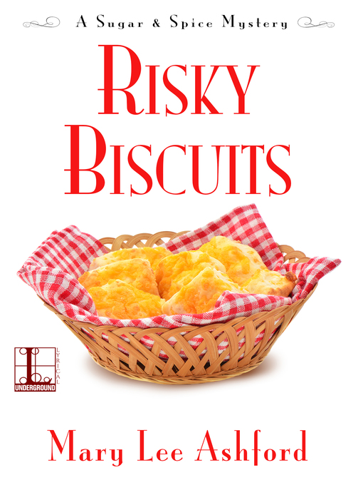 Title details for Risky Biscuits by Mary Lee Ashford - Available